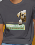 "Say Hi" Series, Volume 2, Unisex T-Shirt-funny dog lover Design by Dog Gang