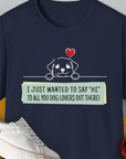 "Say Hi" Series, Volume 3, Unisex T-Shirt-Navy-funny dog lover Shirtdesign by Dog Gang