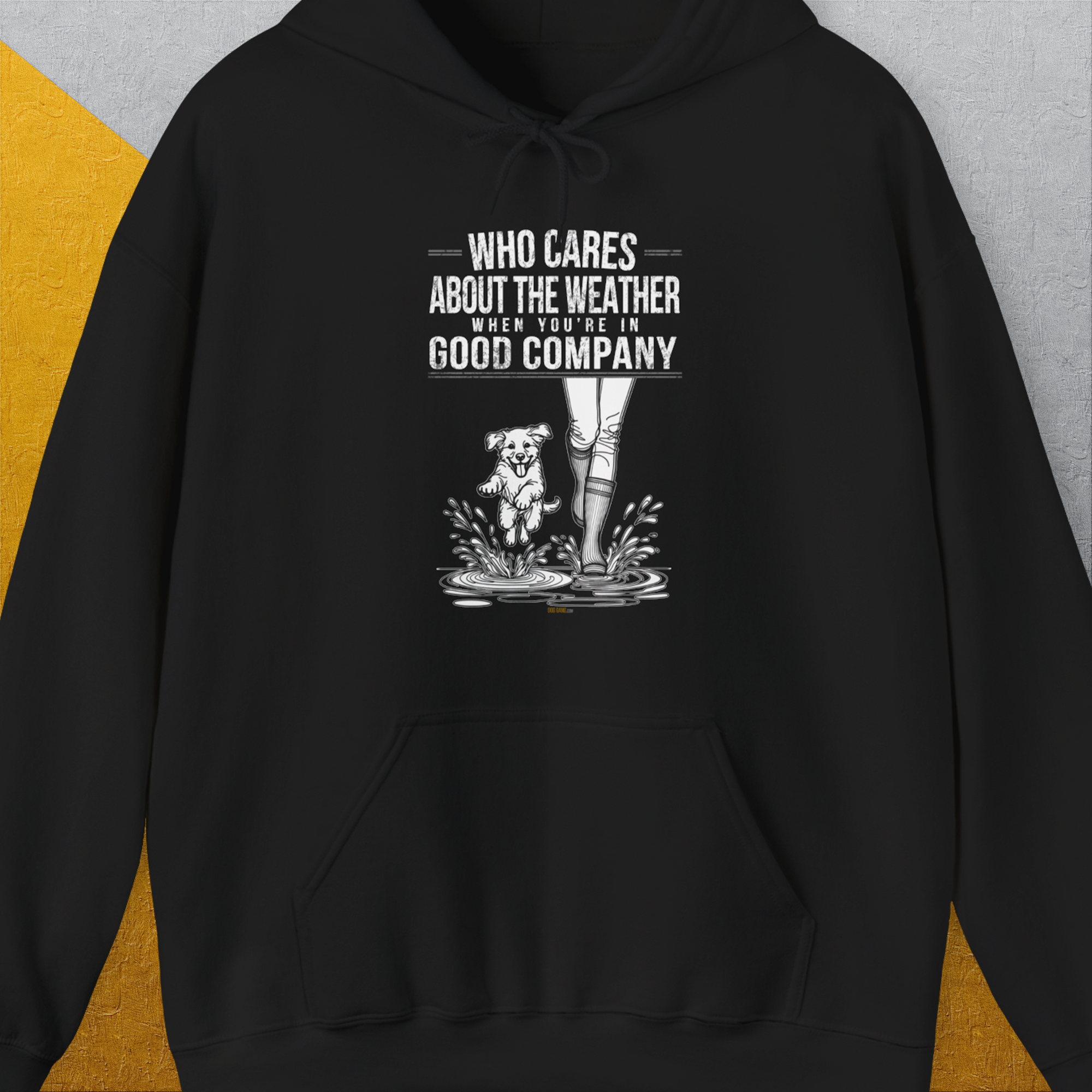 Who Cares About The Weather When You&#39;re In Good Company, Volume 2, Unisex Hoodie-Black-funny dog lover Shirtdesign by Dog Gang