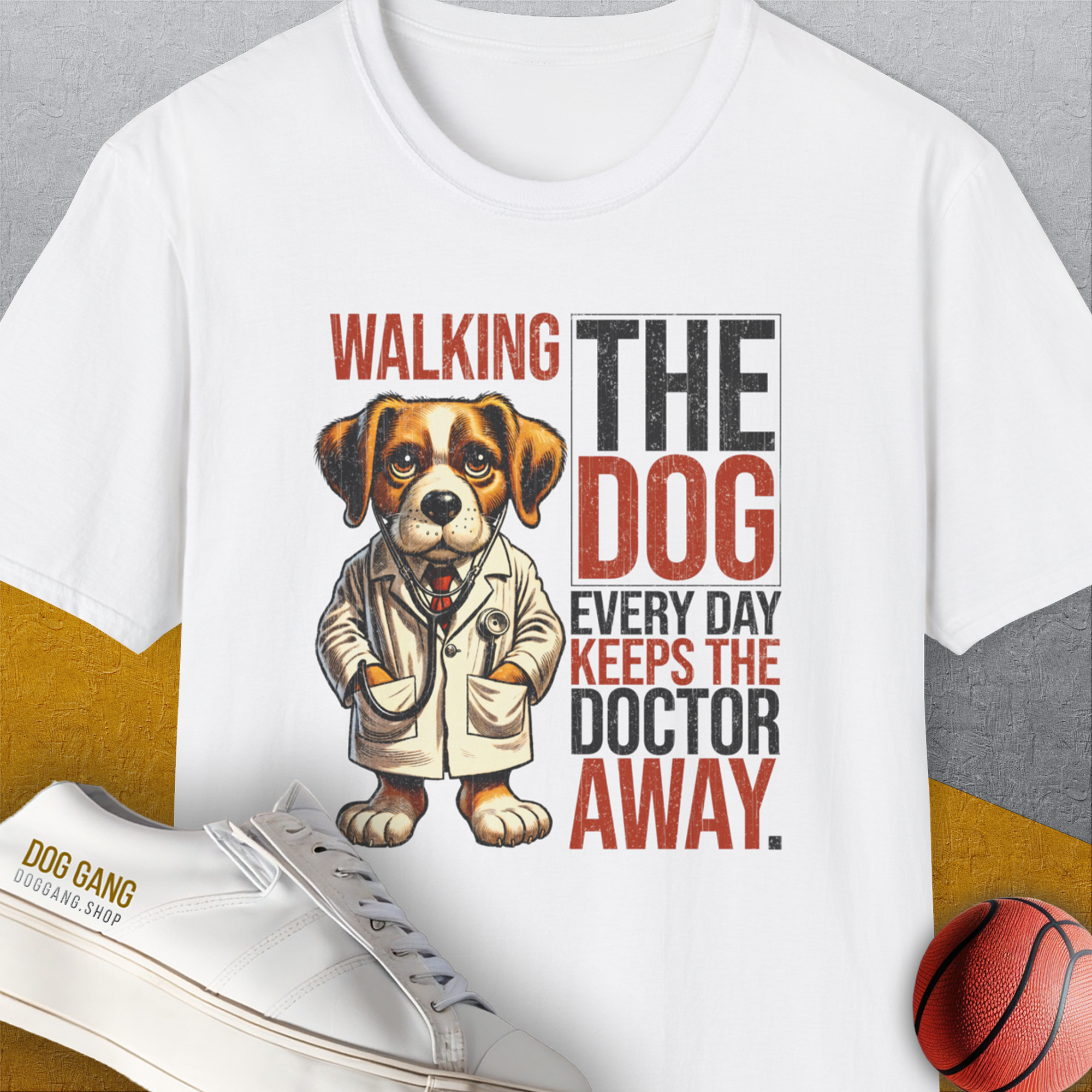 Walking The Dog Every Day Keeps The Doctor Away, Volume 1, Unisex T-Shirt-funny and stylish. A perfect gift for dog lovers. Shirtdesign by Dog Gang