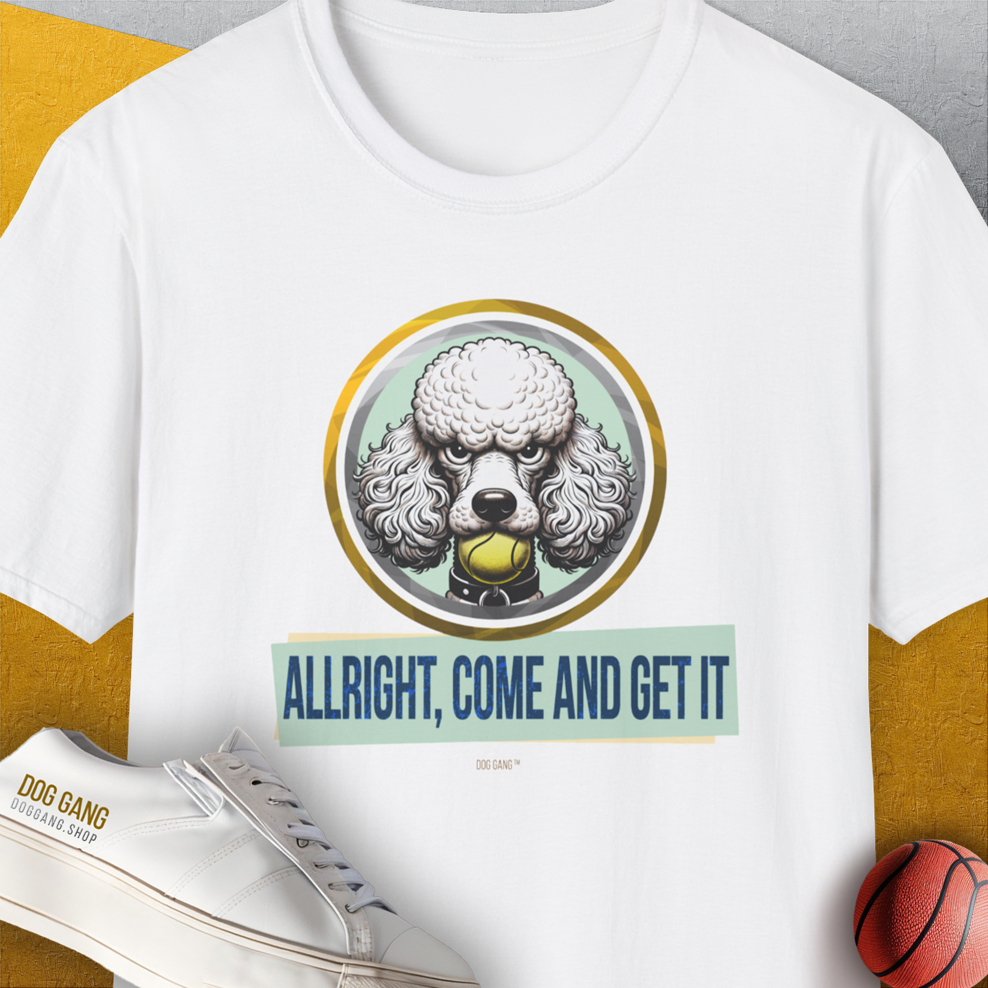 Allright Come And Get It, Volume 3, Unisex T-Shirt-White. A perfect gift for dog lovers and dog owners. Design by Dog Gang