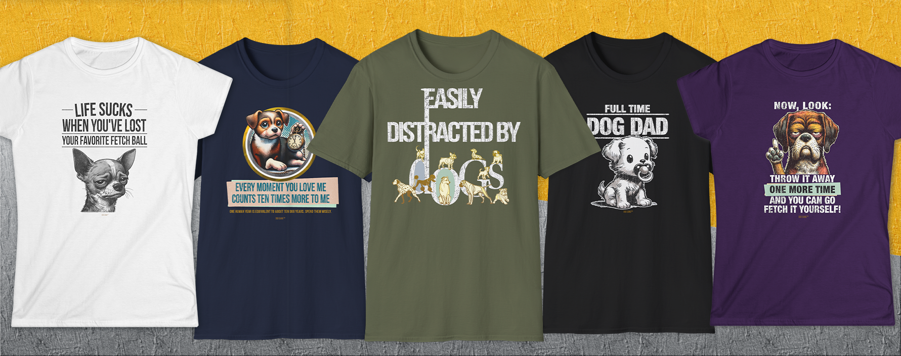 a collection of five Bestseller T-Shrts from Dog Gang™ in different colors. Funny dog-themed tees for dog owners. From funny to cute. The perfect gift for doglovers or for yourself.