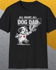 Dog Dad Series, Volume 7, Unisex T-Shirt-. A dog-themed Design from Dog Gang
