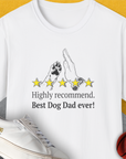 Dog Dad Series, Volume 9, Unisex T-Shirt-White, a cool and stylish design with a funny saying from Dog Gang