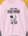 Dog Mom Series, Volume 3, Unisex Sweatshirt-Light Pink, Design by Dog Gang