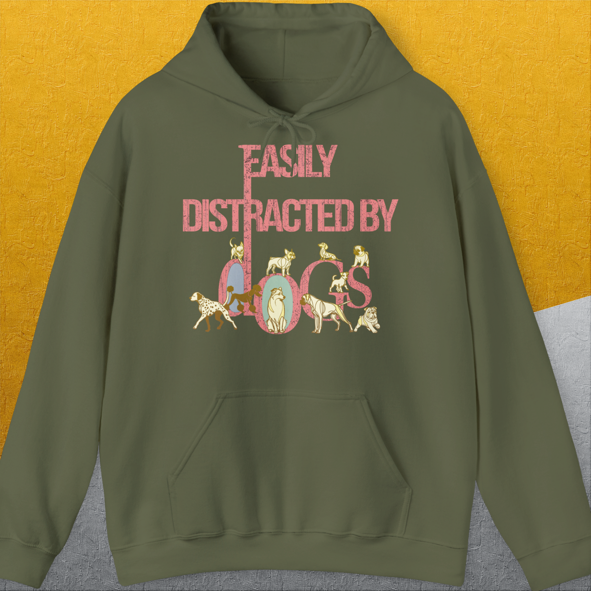 Easily Distracted By Dogs Series, Volume 2, Unisex Hoodie-Military Green, a cool and stylish design with a funny saying from Dog Gang