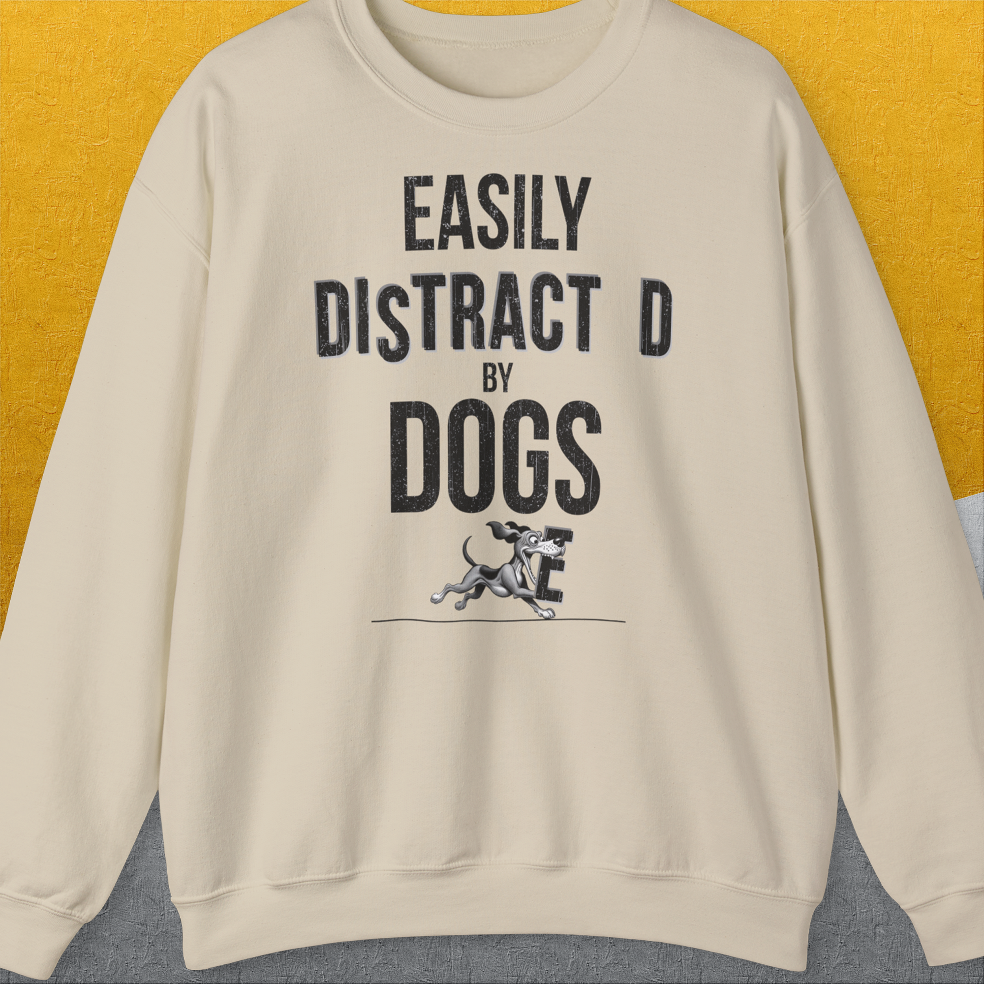 Funny dog shirt with the quote Easily Distracted by Dogs and a playful dog graphic. Perfect for any dog lover. Designed by Dog Gang.