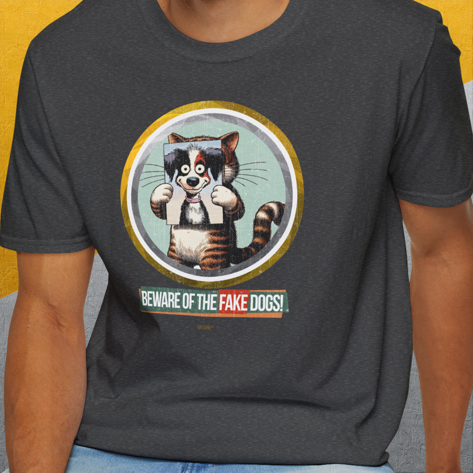 Beware Of The Fake Dogs! Volume 2, Unisex T-Shirt-. For dog lovers and dog owners. Design by Dog Gang