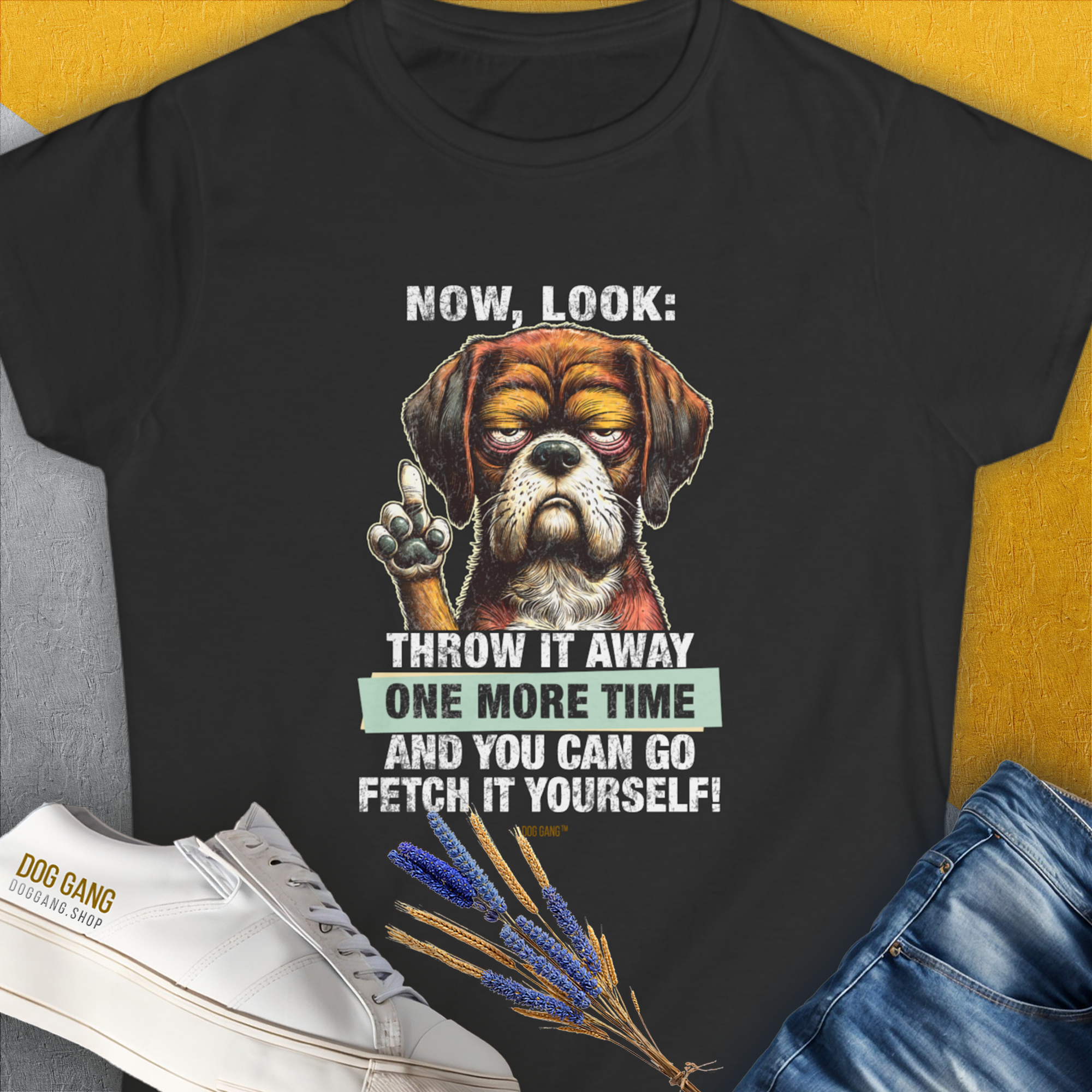 Go Fetch It Yourself Series, Volume 2, Women&#39;s T-Shirt-Black. A perfect gift for dog lovers and dog owners. Design by Dog Gang