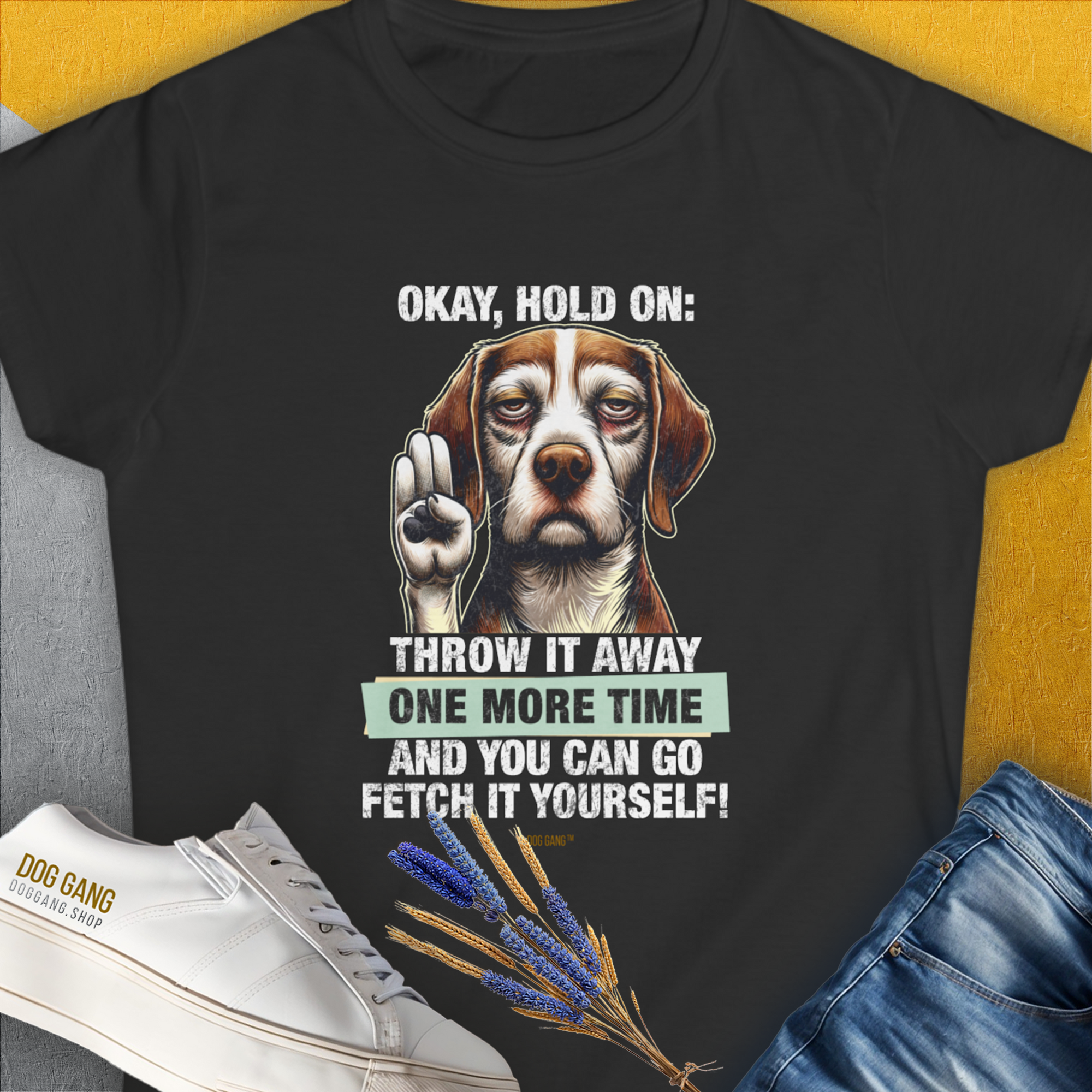 Go Fetch It Yourself Series, Volume 3, Women&#39;s T-Shirt-Black. A perfect gift for dog lovers and dog owners. Design by Dog Gang