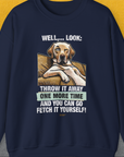 Unisex sweatshirt in navy features a relaxed dog illustration with a humorous toy-fetching message. Crafted from ethical US cotton, offering comfort and style. Designed by Dog Gang.
