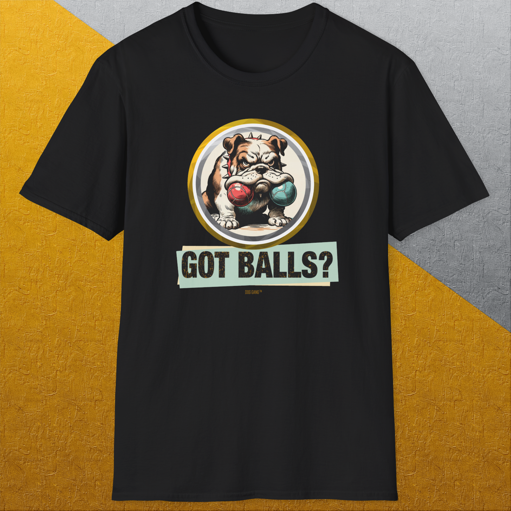 Got Balls? Volume 1, Unisex T-Shirt-, a cool and stylish design with a funny saying from Dog Gang