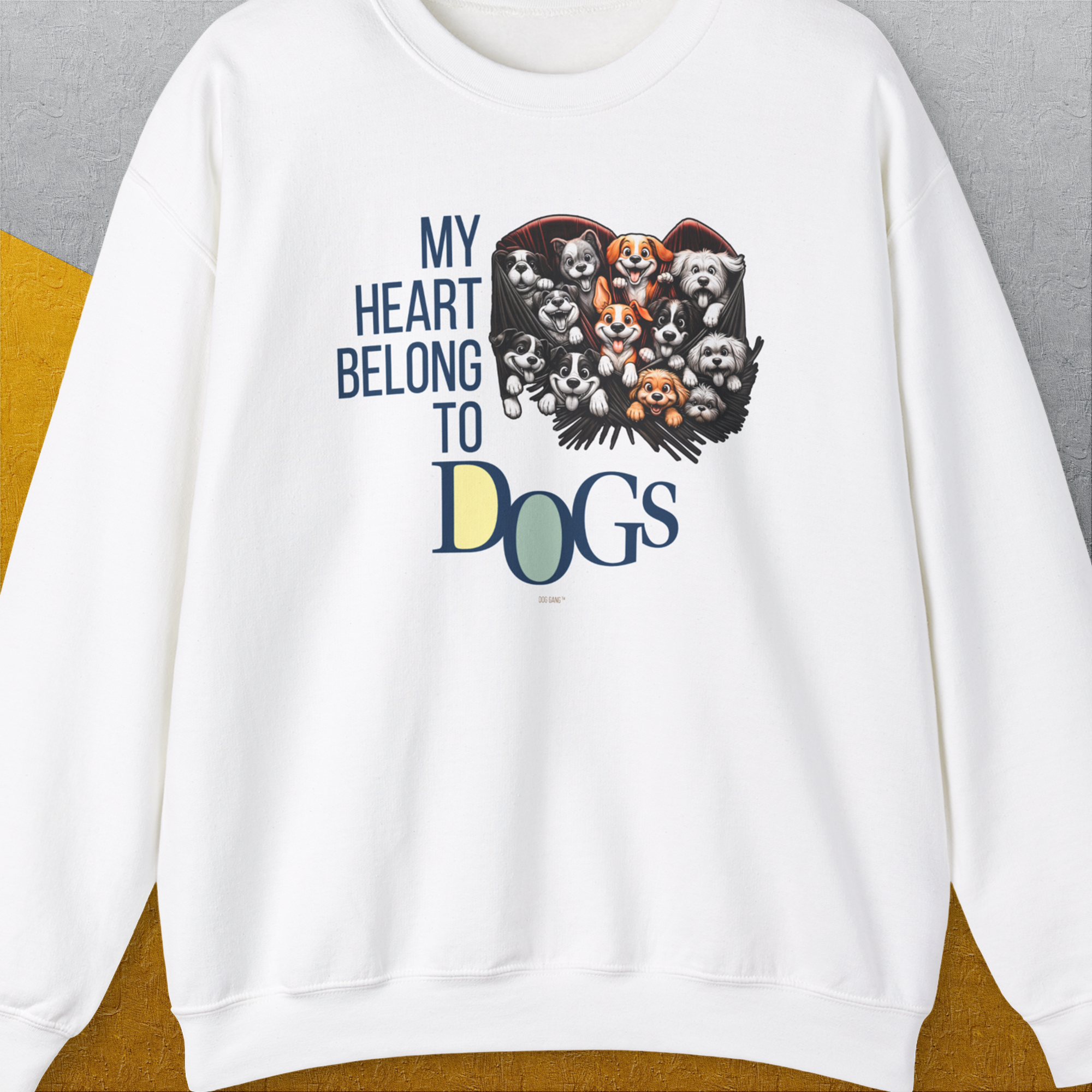 My Heart Belong To Dogs, Volume 1, Unisex Sweatshirt-White, a cool design with a funny saying from Dog Gang