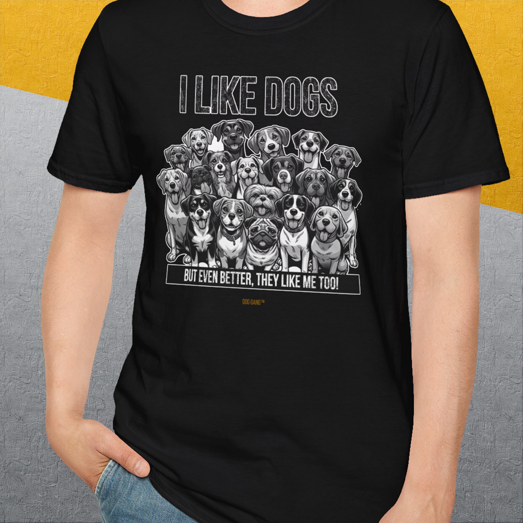 I Like Dogs And They Like Me Too, Volume 3, Unisex T-Shirt-, Design by Dog Gang