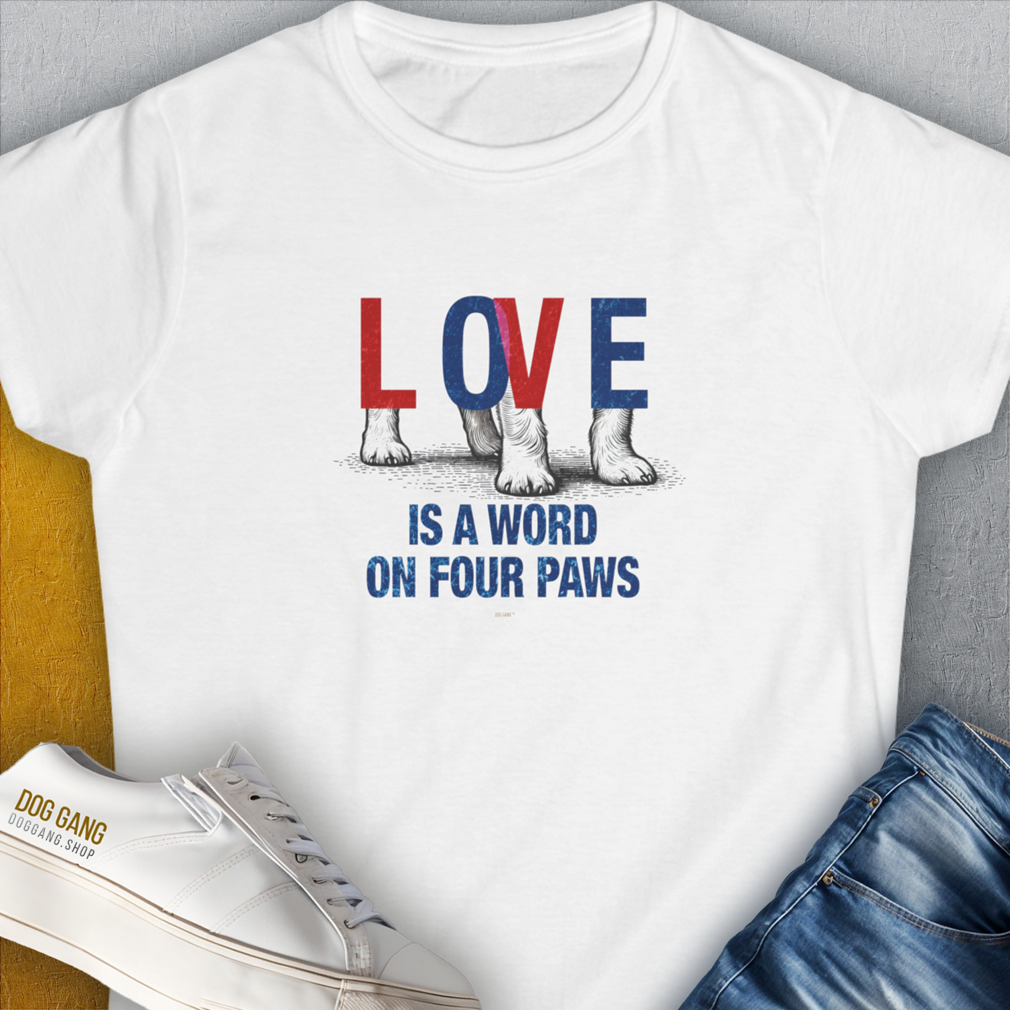 Love Is A Word On Four Paws, Volume 1 white womens tee features a cute dog paw design with the phrase LOVE is a word on four paws. Perfect gift for any dog lover. Designed by Dog Gang.
