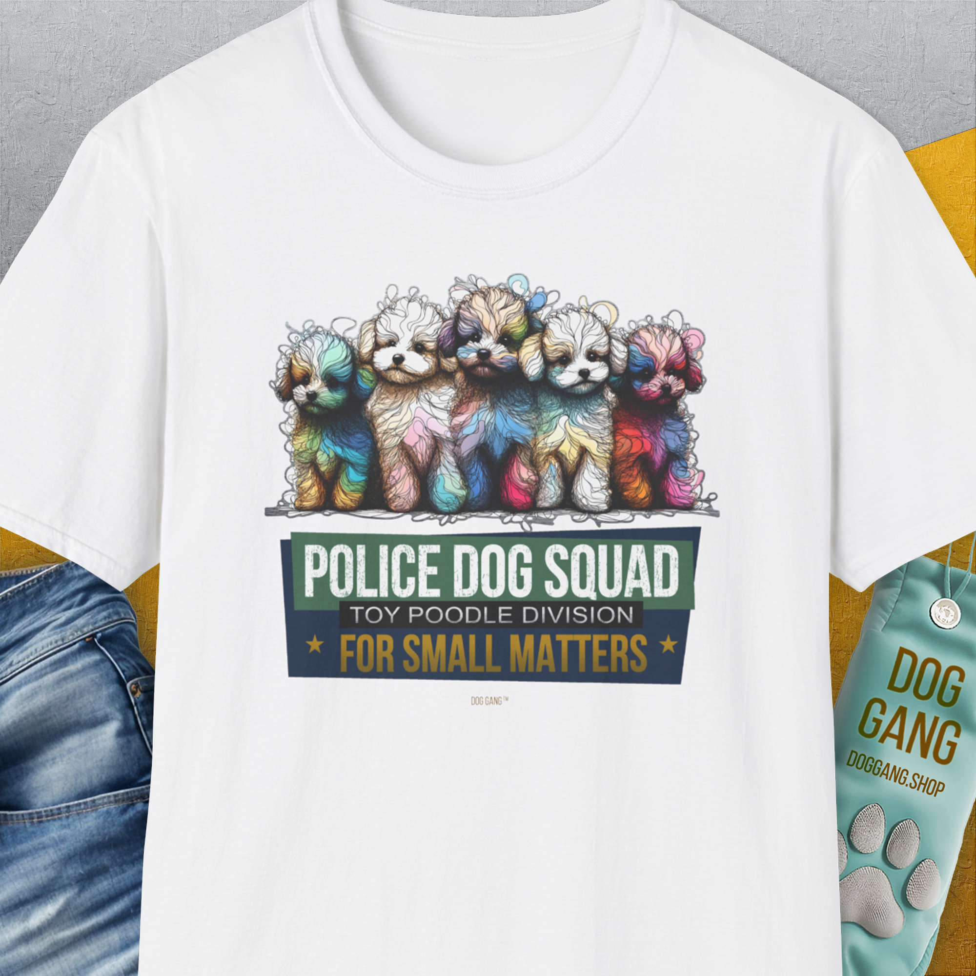 Police Dog Squad For Small Matters (Toy Poodle Division), Volume 2, Unisex T-Shirt-White. A perfect gift for dog lovers and dog owners. Design by Dog Gang