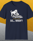 So... Woof? Volume 2, Unisex T-Shirt-, a cool and stylish design with a funny saying from Dog Gang