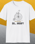 So... Woof? Volume 3, Unisex T-Shirt-, a cool and stylish design with a funny saying from Dog Gang