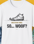 So... Woof? Volume 4, Unisex T-Shirt-White. A perfect gift for dog lovers and dog owners. Design by Dog Gang