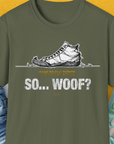 So... Woof? Volume 4, Unisex T-Shirt-Military Green, Design by Dog Gang