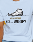 So... Woof? Volume 4, Unisex T-Shirt-. For dog lovers and dog owners. Design by Dog Gang