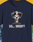 So... Woof? Volume 5, Unisex T-Shirt-Navy, Design by Dog Gang