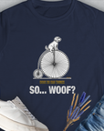 So... Woof? Volume 3, Women's T-Shirt-Navy, a cool and stylish design with a funny saying from Dog Gang