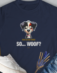 So... Woof? Volume 5, Women's T-Shirt-Navy. A dog-themed Design from Dog Gang