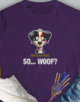 So... Woof? Volume 5, Women's T-Shirt-Purple, a cool and stylish design with a funny saying from Dog Gang