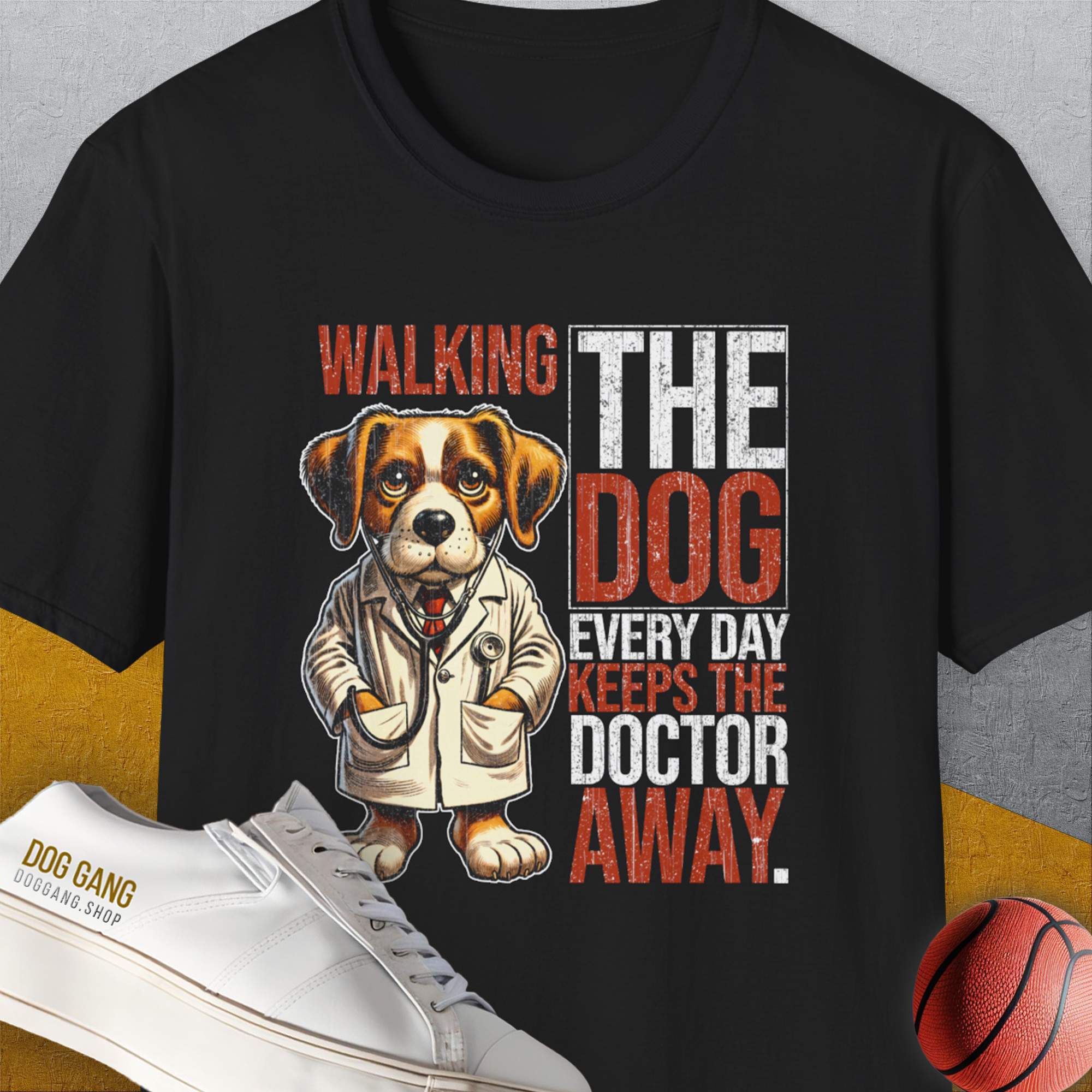 Black unisex T-shirt featuring a dog in a Doctor's coat with the quote: Walking the dog every day keeps the doctor away. Funny dog shirt for enthusiasts. Designed by Dog Gang.